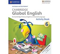 Cambridge Global English Stage 6 Activity Book [Lingua inglese]: for Cambridge Primary English as a Second Language