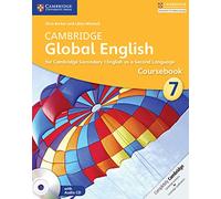 Cambridge Global English. Stages 7-9. Stage 7 Coursebook. Per la Scuola media. Con CD-Audio: for Cambridge Secondary 1 English as a Second Language