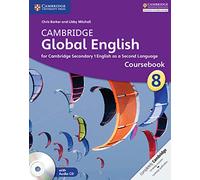 Cambridge Global English. Stages 7-9. Stage 8 Coursebook. Con CD-Audio: for Cambridge Secondary 1 English as a Second Language