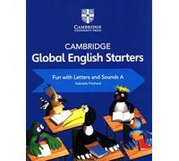 Cambridge Global English Starters Fun with Letters and Sounds A [Lingua inglese]: Vol. A
