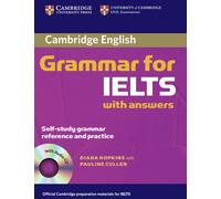 Cambridge Grammar per Ielts Student's Libro Con Risposte E Audio CD (Cambridge)