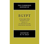The Cambridge History of Egypt: Vol. 2 (Cambridge History of Egypt) by M.W. Daly
