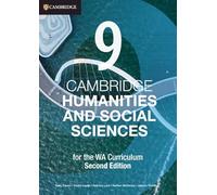 Cambridge Humanities and Social Sciences for the WA Curriculum 9