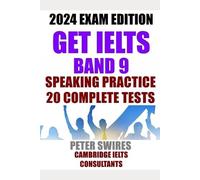 Cambridge Ielts Consultants Peter S GET IELTS BAND 9 - Speaking Pra (Tascabile)