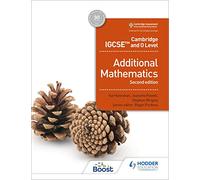 Cambridge IGCSE and O Level Additional Mathematics