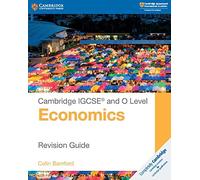 Cambridge IGCSE and O level economics. Revision guide. Per le Scuole superiori