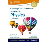 Cambridge IGCSE and O level essential physics. Student's book. Per le Scuole superiori. Con espansione online