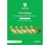 Cambridge IGCSE and O Level Sociology. Coursebook. Per le Scuole superiori. Con espansione online
