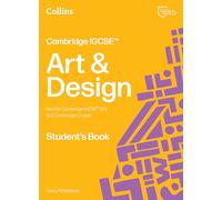 Cambridge IGCSE™ Art and Design Student’s Book