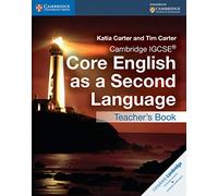 Cambridge IGCSE® Core English as a Second Language Teacher's Book [Lingua inglese]