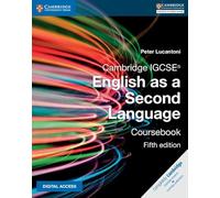 Cambridge IGCSE® English as a Second Language Coursebook with Digital Access (2 Years)