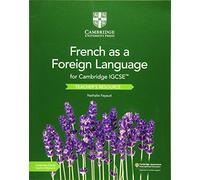 Cambridge IGCSE French as a foreign language. Per gli esami dal 2021. Teacher's book. Per le Scuole superiori. Con espansione online