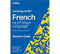 Cambridge IGCSE™ French Teacher's Guide