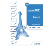 Jean-Claude Gilles Cambridge IGCSE™ French Vocabulary Workbook (Tascabile)