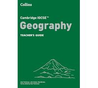 Cambridge IGCSE™ Geography Teacher’s Guide