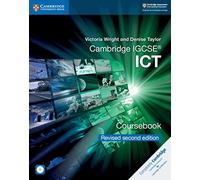 Cambridge IGCSE. ICT. Coursebook. Per le Scuole superiori. Con CD-ROM