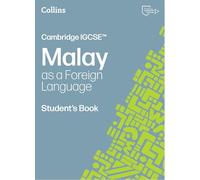 Cambridge IGCSE™ Malay as a Foreign Language Student’s Book