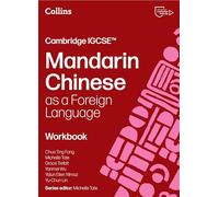 Cambridge IGCSE™ Mandarin Chinese as a Foreign Language Workbook