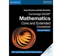 Cambridge IGCSE® Mathematics Coursebook Core and Extended Second Edition with Cambridge Online Mathematics (2 Years) [Lingua inglese]