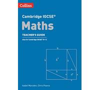 Cambridge IGCSE™ Maths Teacher’s Guide
