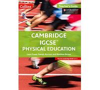 Cambridge IGCSE™ Physical Education Teacher's Guide