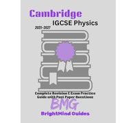 Cambridge IGCSE Physics 2025-2027: Complete Revision & Exam Practice Guide with Past Paper Questions