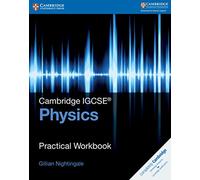 Cambridge IGCSE® Physics Practical Workbook [Lingua inglese]