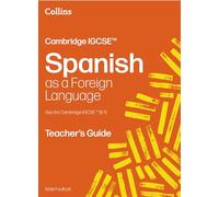 Cambridge IGCSE™ Spanish Teacher's Guide