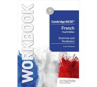 Cambridge IGCSE(TM) French Grammar and Vocabulary Workbook