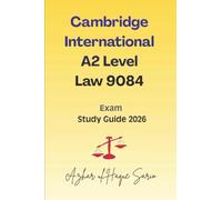 Cambridge International A2 Level Law 9084: Exam Study Guide 2026