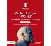 Cambridge international AS & A level history. Modern Europe 1750-1921. Coursebook. Per le Scuole superiori. Con e-book. Con espansione online