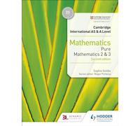 Cambridge International as & a Level Mathematics Pure Mathematics 2 and 3