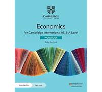 Cambridge International AS and A Level Economics. Workbook. Per le Scuole superiori. Con espansione online