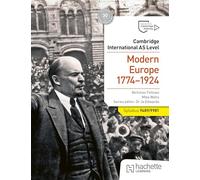 Cambridge International AS Level History: Modern Europe 1774-1924