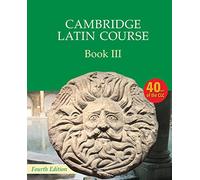 Cambridge Latin Course Book 3 Student's Book [Lingua inglese]: Vol. 3