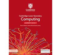 Cambridge Lower Secondary Computing Learner's Book 9 with Digital Access (1 Year)