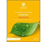 CAMBRIDGE LOWER SECONDARY SCIENCE 2ED STAGE 9 LEARNER'S BOOK + DIGITAL ACCESS - (9781108742863) + Materiali didattici - Rebillo
