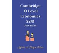 Cambridge O Level Economics 2281: 2026 Exams