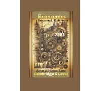 Cambridge O Level Economics 2281: Second Edition
