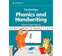 Cambridge phonics and handwriting. Learner's book. Per la Scuola materna (Vol. 3C): Early Years