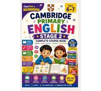 Cambridge Primary English Stage 2 Complete Course Book: Reading, Phonics, Digraphs, Blends, Writing & Comprehension for Ages 6-7
