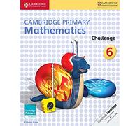 Cambridge Primary Mathematics Challenge 6 [Lingua inglese]