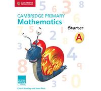Cambridge primary mathematics. Per la Scuola elementare. Starter activity book A (Vol. 1)