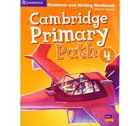 Cambridge primary path. Grammar and writing workbook. Per la Scuola elementare (Vol. 4)