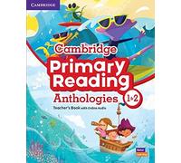 Cambridge primary reading anthologies. Level 1-2. Teacher's book. Con Audio