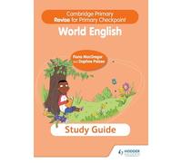Cambridge Primary Revise for Primary Checkpoint World English Guide