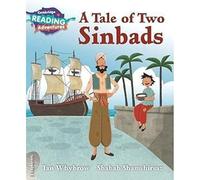 Cambridge Reading Adventures A Tale of Two Sinbads 3 Explorers
