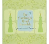 Cambridge Road Ensemble - Expressions Of Christmas