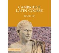 Cambridge School Class Cambridge Latin Course Book 4 Student's Book (Tascabile)