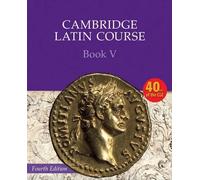 Cambridge School Class Cambridge Latin Course Book 5 Student's Book (Tascabile)
